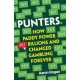 Punters: How Paddy Power Bet Billions and Changed Gambling Forever