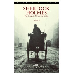 Sherlock Holmes: The Complete Novels and Stories Volume II