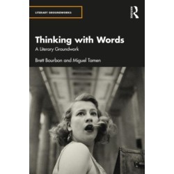Thinking with Words: A Literary Groundwork
