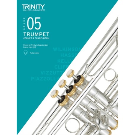 Trinity College London Trumpet, Cornet & Flugelhorn Exam Pieces From 2019. Grade 5: Trumpet, Cornet & Flugelhorn