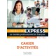 Objectif Express - Nouvelle edition: Cahier d'activites 2 (B1/B2) + Parcours