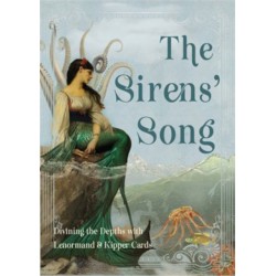 The Sirens' Song: Divining the Depths with Lenormand & Kipper Cards (Includes 40 Lenormand Cards, 38 Kipper Cards & 144-Page Full Color Guidebook)