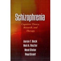 Schizophrenia: Cognitive Theory, Research, and Therapy