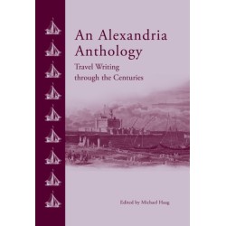 An Alexandria Anthology: Travel Writing Through the Centuries