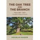 Oak Tree and the Branch, The: Poems 2016-2024