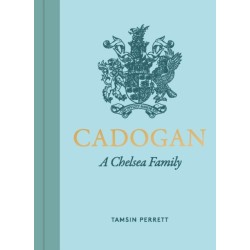 Cadogan: A Chelsea Family