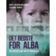 Det bedste for Alba: En fortælling om en børnesag
