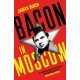 Bacon in Moscow