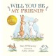 Will You Be My Friend?