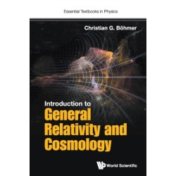 Introduction To General Relativity And Cosmology