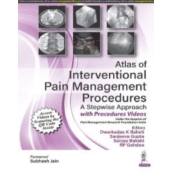 Atlas of Interventional Pain Management Procedures: A Stepwise Approach