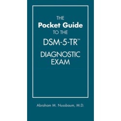 The Pocket Guide to the DSM-5-TR® Diagnostic Exam