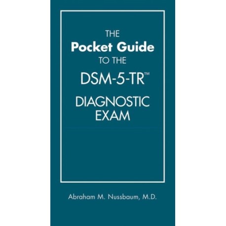The Pocket Guide to the DSM-5-TR® Diagnostic Exam