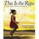 This Is the Rope: A Story from the Great Migration