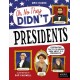 Presidents