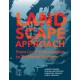 A Landscape Approach: From Local Communities to Territorial Systems