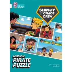 Shinoy and the Chaos Crew Mission: Pirate Puzzle: Band 10/White
