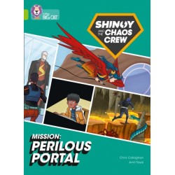 Shinoy and the Chaos Crew Mission: Perilous Portal: Band 11/Lime