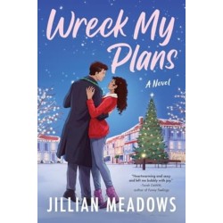 Wreck My Plans: A Novel
