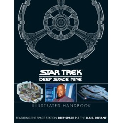 Star Trek: Deep Space 9 & The U.S.S Defiant Illustrated Handbook