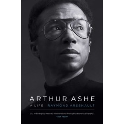 Arthur Ashe: A Life
