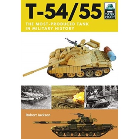 T-54/55: Soviet Cold War Main Battle Tank