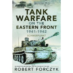Tank Warfare on the Eastern Front, 1941-1942: Schwerpunkt