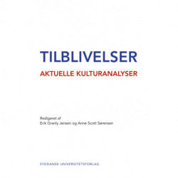 Tilblivelser: Aktuelle kulturanalyser