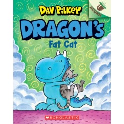 Dragon's Fat Cat: An Acorn Book (Dragon -2): From the Creator of Dog Man