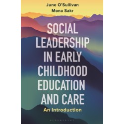 Social Leadership in Early Childhood Education and Care: An Introduction