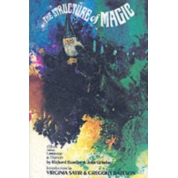 The Structure Of Magic V1: A Book About Language And Therapy