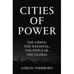 Cities of Power: The Urban, The National, The Popular, The Global