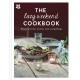 The Lazy Weekend Cookbook: Relaxed Brunches, Lunches, Roasts and Sweet Treats
