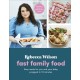 Fast Family Food: Easy Meals for You and Your Baby Prepped in 10 Minutes