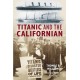 Titanic and the Californian