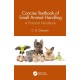 Concise Textbook of Small Animal Handling: A Practical Handbook