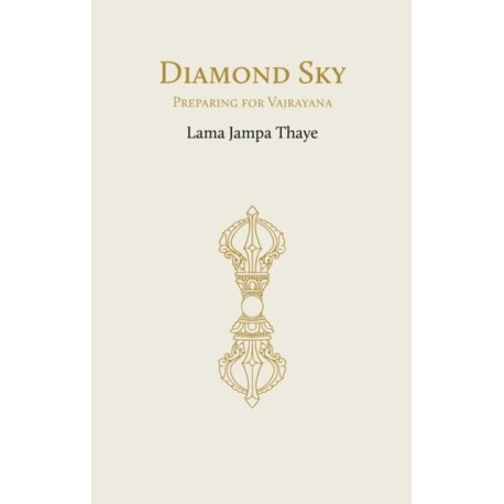 Diamond Sky: Preparing for Vajrayana