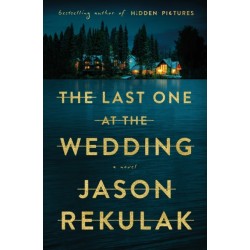 The Last One at the Wedding: A Novel