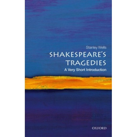 Shakespeare's Tragedies: A Very Short Introduction
