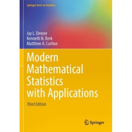 Modern Mathematical Statistics with Applications