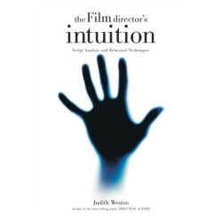 Film Director's Intuition: Script Analysis and Rehearsal Techniques