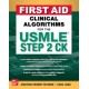 First Aid Clinical Algorithms for the USMLE Step 2 CK