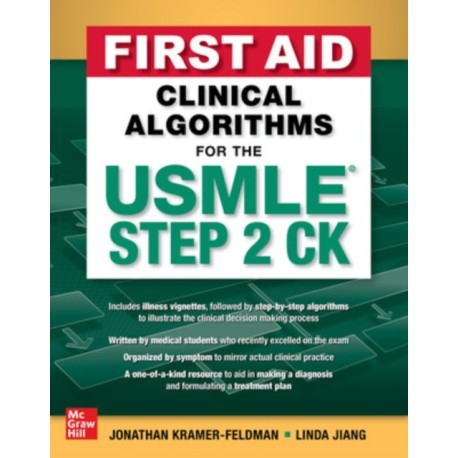 First Aid Clinical Algorithms for the USMLE Step 2 CK