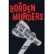 The Borden Murders: Lizzie Borden and the Trial of the Century