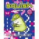 Squish -5: Game On!: Game On!