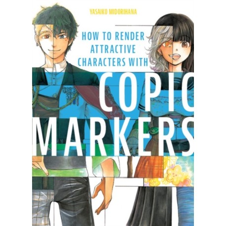 How to Render Attractive Characters with COPIC Markers