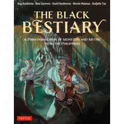 The Black Bestiary: A Phantasmagoria of Monsters and Myths from the Philippines