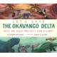 Let's Save the Okavango Delta: Why we must protect our planet
