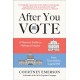 After You Vote: A Woman's Guide to Making an Impact, from Town Hall to Capitol Hill