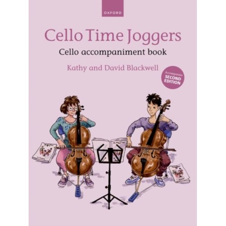 Cello Time Joggers Cello Accompaniment Book (for Second Edition): Accompanies Second Edition